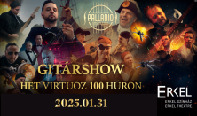 PALLADIO ORCHESTRA - GITÁRSHOW - HÉT GITÁRVIRTUÓZ 100 HÚRON